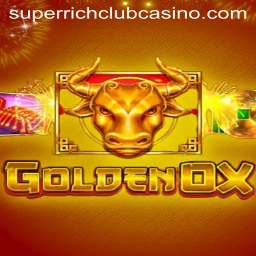 Experience the Thrills of GoldenOx: A Gateway to the SuperRichClub