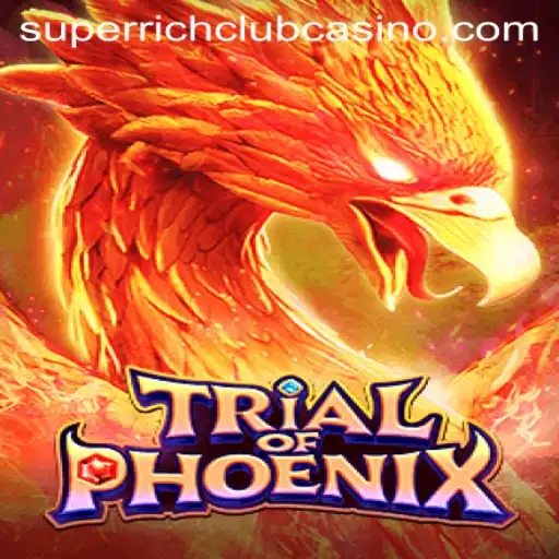 Trial of Phoenix: Dive into the World of Super Rich Club Gaming